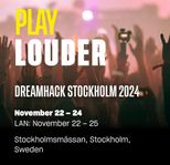 Dreamhack - Ultimate Lan Ticket 