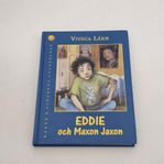 Boken "Eddie och Maxon Jaxon" av Viveca Lärn