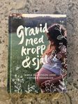 Gravid med kropp & själ - Maria Bengtsson Lenn & Victoria H