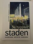 Så byggdes staden