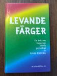 Levande färger, av Karl Ryberg