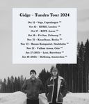 2 Gidge biljetter - Stockholm 22 nov