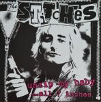 The Stitches – Unzip My Baby ...All 7 Inches