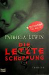 Patricia Lewin - Die letzte Schöpfung