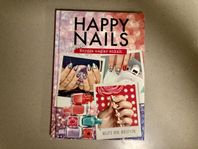 Happy Nails: Snygga naglar enkelt. Naglar, färg, bok, desig