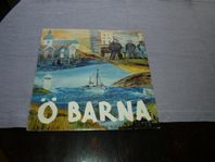 Ö Barna Vinyl skiva