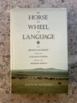 The Horse, the Wheel, and Language - David W Anthony