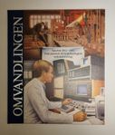 BOK: " OMVANDLINGEN" SANDVIK AB  RETRO