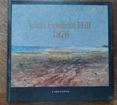 Carl Fredrik Hill 1876. Inbunden bok.