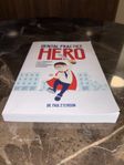 Dental Practice Hero: From Ordinary Practice to Extraordinar