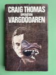 Craig Thomas - Operation Vargdödaren