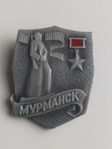 Hero Cities of the Soviet Union Pin - Murmansk- MYPMAHCK