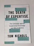 The Death of Expertise (Tom Nichols)