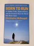 Born to Run: Superathletes and the Greatest Race Never Seen