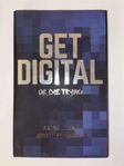 Get Digital or Die Trying (Arash Gilan, Jonas Hammarberg)