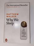 Why We Sleep - Matthew Walker