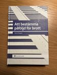 Att bestämma påföljd för brott - M Borgeke