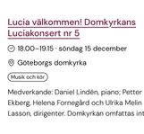 2 biljetter till Lucia i Domkyrkan Göteborg 15/12