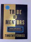 Tribe Of Mentors Short Life Advicefrom the Best in the World