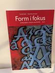 Form i fokus 1