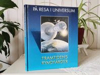 På resa i universum - Framtidens rymdfärder