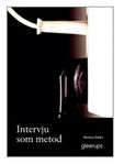 Intervju som metod (9789140652478)