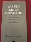 vår tids stora omdaning av Hans Abrahamsson