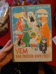 Vem ska trösta knyttet av Tove Jansson