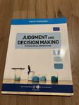 Judgment and Decision Making Psychological Perspectives