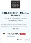 2 biljetter till Malena Ernman gamla kyrkan Östersund 30/1