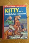 Kitty och hemligheten på ranchen. 50kr