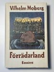 Förrädarland - Vilhelm Moberg 