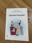 Organisation från grunden