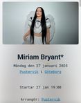 2 biljetter till Miriam Bryant på Pustervik 27 januari 