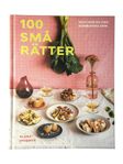 100 små rätter - Klara Ingemyr