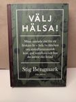 Bok "Välj Hälsa" av Stig Bengmark - Mkt fint skick!