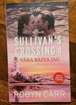 Sullivan's Crossing 4: Våra bästa jag av Robyn Carr