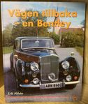 Vägen Tillbaka - En Bentley Bok