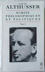L Althusser - Écrits philosophiques et politiques (Tome 1)