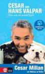 Cesar och hans valpar : från valp till perfekt hund