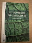 Vetenskapsteori för lärarstudenter Upplaga 1