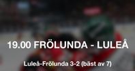Frölunda Luleå 6:7