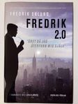 Fredrik 2.0: Året då jag återfann mig själv (Fredrik Ekl