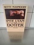 Bok Inte utan min dotter/ Kärleken till ett barn