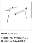 Festool Kapanslag KA-UG-R/L KS120 & KS88 (Set)