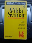 bok Jung Chang - Vilda svanar