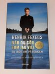 När du gör som jag vill  en bok om påverkan (Henrik Fexeu