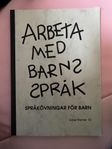 Arbeta med barns språk 