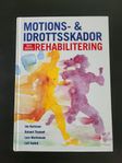 Motions- & Idrottsskador och deras rehabilitering