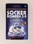 Sockerbomben 3.0 : bli fri från ditt sockerberoende